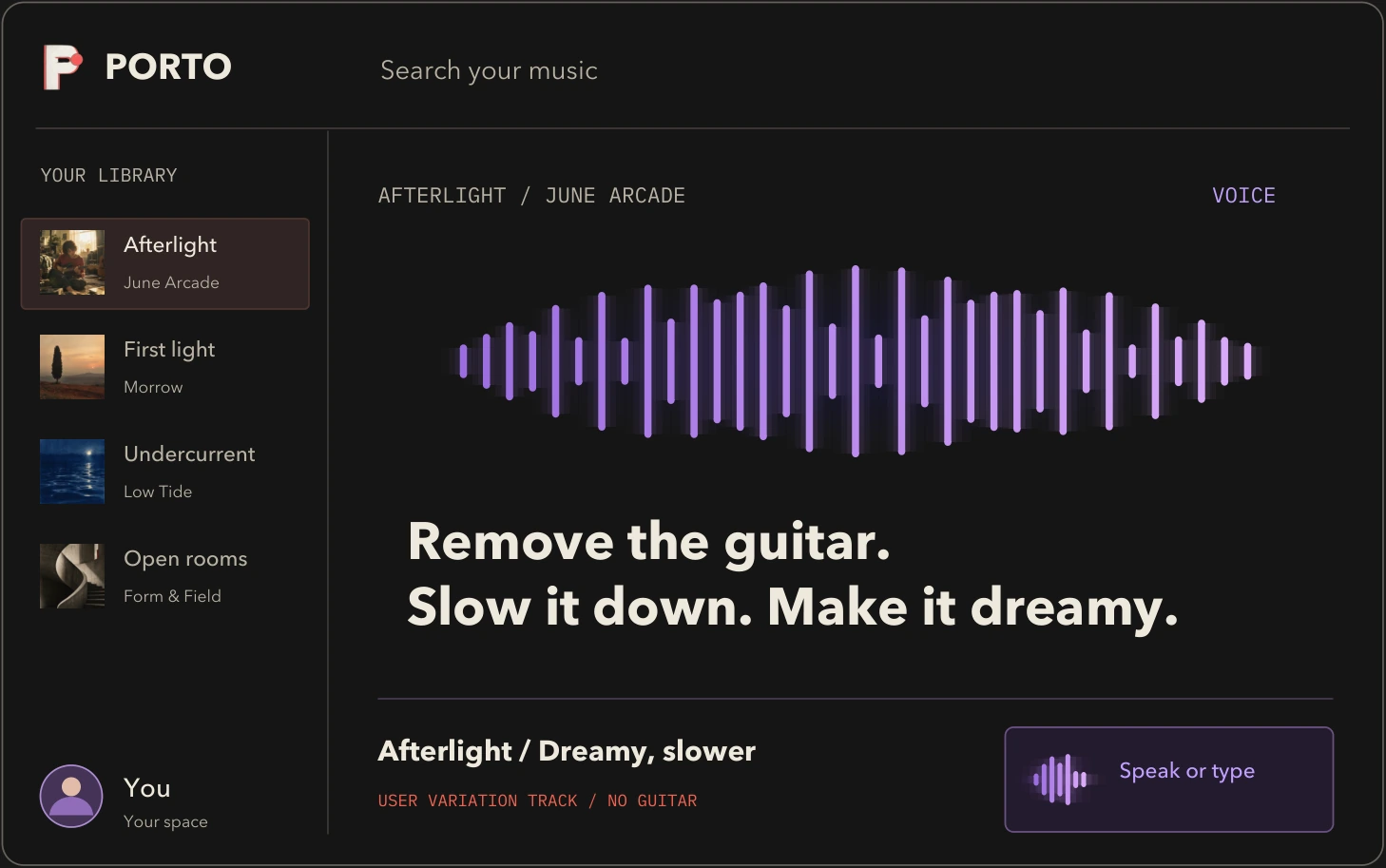 Porto voice request concept with a violet waveform and the request Remove the guitar. Slow it down. Make it dreamy. The resulting variation is attributed to Afterlight by June Arcade.